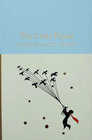 Antoine Saint-Exupery - The Little Prince (Подарочное издание) обложка книги