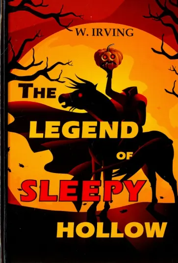 Washington Irving - The Legend of Sleepy Hollow обложка книги