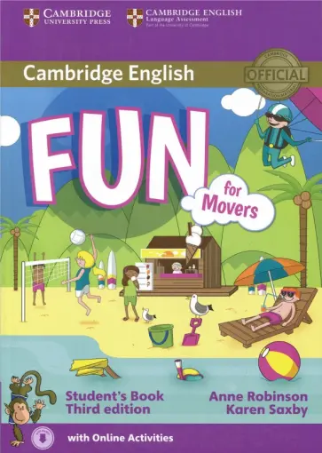 Robinson, Saxby - Fun for Movers with Online Activities. Student's Book Robinson, Saxby - Fun for Movers with Online Activities. Student's Book обложка книги