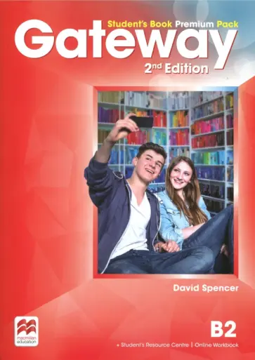 David Spencer - Gateway. 2nd Edition. B2. Student's Book Premium Pack David Spencer - Gateway. 2nd Edition. B2. Student's Book Premium Pack обложка книги