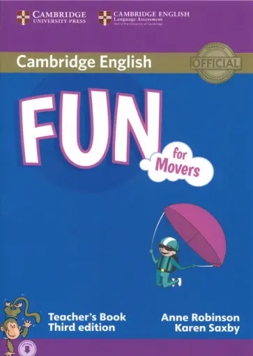 Robinson, Saxby - Fun for Movers. 3rd Edition. Teacher's Book with Audio Robinson, Saxby - Fun for Movers. 3rd Edition. Teacher's Book with Audio обложка книги