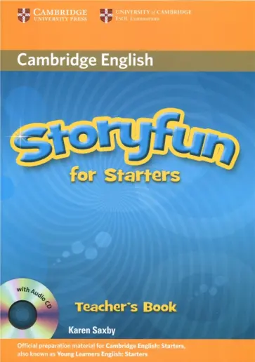 Karen Saxby - Storyfun for Starters Teacher's Book with Audio CD Karen Saxby - Storyfun for Starters Teacher's Book with Audio CD обложка книги