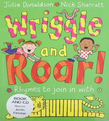 Julia Donaldson - Wriggle and Roar Book (+CD) обложка книги