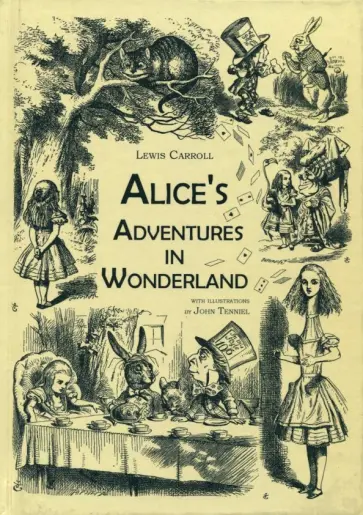 Lewis Carroll - Alice's Adventures in Wonderland обложка книги