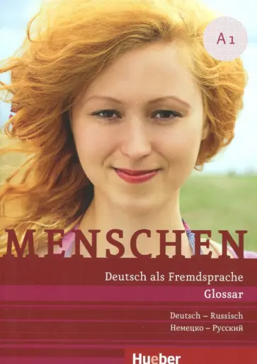 Daniela Niebisch - Menschen A1. Glossar Deutsch-Russisch Daniela Niebisch - Menschen A1. Glossar Deutsch-Russisch обложка книги