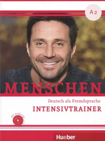 Batra, Ransberger - Menschen. A2. Intensivtrainer. Deutsch als Fremdsprache (+CD) Batra, Ransberger - Menschen. A2. Intensivtrainer. Deutsch als Fremdsprache (+CD) обложка книги