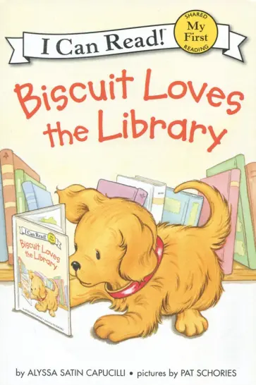 Capucilli Satin - Biscuit Loves the Library. My First. Shared Reading обложка книги