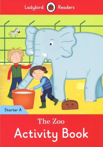 Coleen Degnan-Veness - The Zoo. Activity Book. Starter A Coleen Degnan-Veness - The Zoo. Activity Book. Starter A обложка книги