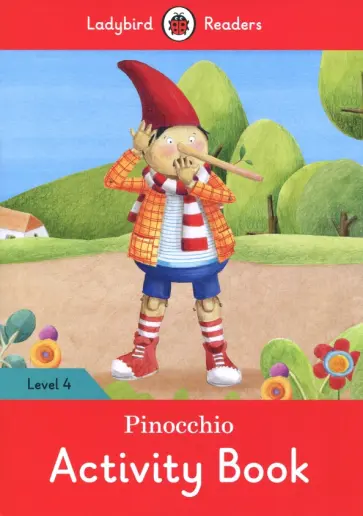 Catrin Morris - Pinocchio. Activity Book. Level 4 Catrin Morris - Pinocchio. Activity Book. Level 4 обложка книги