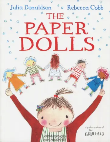 Julia Donaldson - The Paper Dolls Julia Donaldson - The Paper Dolls обложка книги