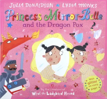Julia Donaldson - Princess Mirror-Belle and the Dragon Pox обложка книги
