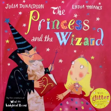 Julia Donaldson - The Princess and the Wizard обложка книги