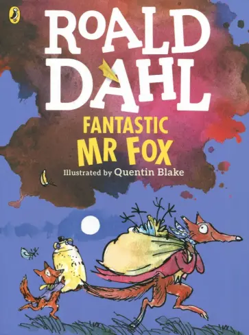 Roald Dahl - Fantastic Mr Fox Roald Dahl - Fantastic Mr Fox обложка книги