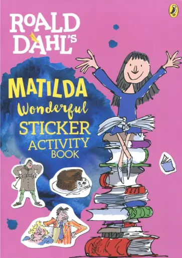 Roald Dahl - Matilda. Wonderful Sticker Activity Book обложка книги
