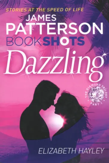 Patterson, Hayley - Dazzling обложка книги