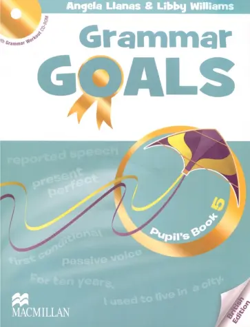 Llanas, Williams - Grammar Goals. Level 5. Pupil's Book (+CD) Llanas, Williams - Grammar Goals. Level 5. Pupil's Book (+CD) обложка книги