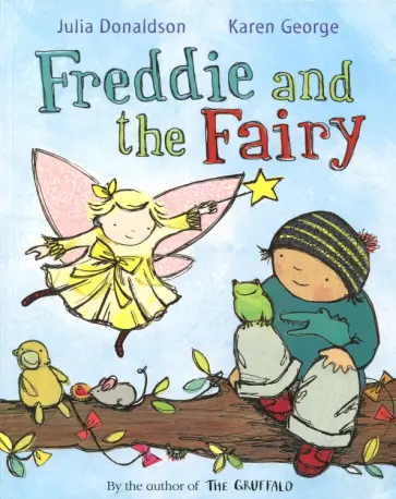 Julia Donaldson - Freddie and the Fairy обложка книги