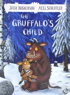 Julia Donaldson - The Gruffalo's Child обложка книги