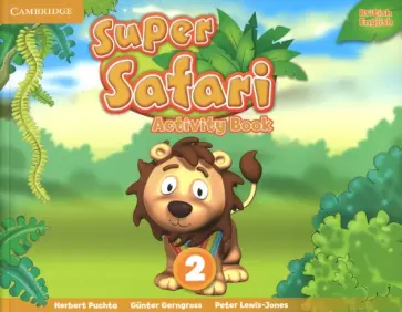 Puchta, Gerngross - Super Safari. Level 2. Activity Book Puchta, Gerngross - Super Safari. Level 2. Activity Book обложка книги