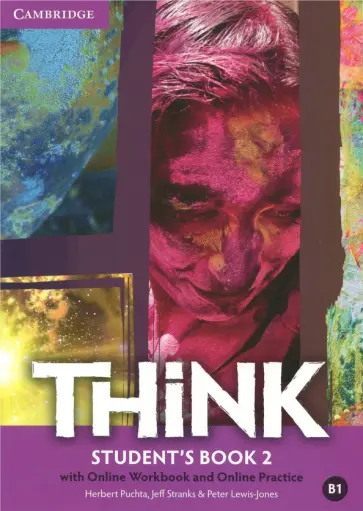 Puchta, Stranks - Think. Level 2. B1. Student's Book with Online Workbook and Online Practice обложка книги