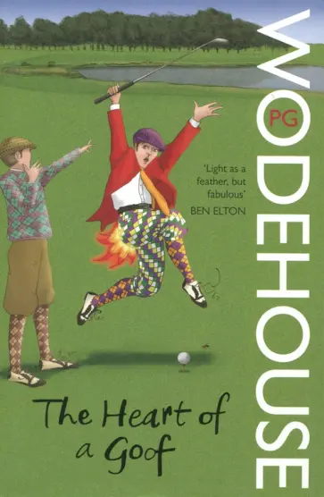 Pelham Wodehouse - Heart of a Goof Pelham Wodehouse - Heart of a Goof обложка книги