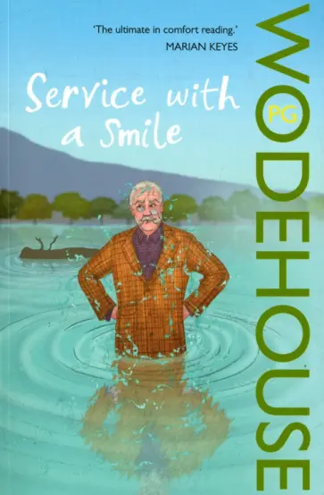 Pelham Wodehouse - Service with a Smile. Blandings Novel обложка книги