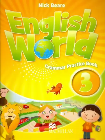 Nick Beare - English World. Level 3. Grammar Practice Book Nick Beare - English World. Level 3. Grammar Practice Book обложка книги