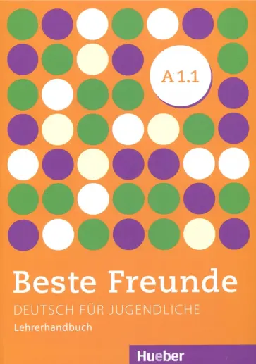 Aliki Balser - Beste Freunde A1/1, Lehrerhandbuch обложка книги