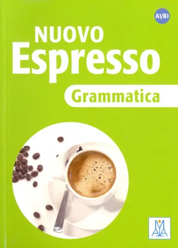 Luciana Ziglio - Nuovo Espresso. A1-B1. Grammatica Luciana Ziglio - Nuovo Espresso. A1-B1. Grammatica обложка книги