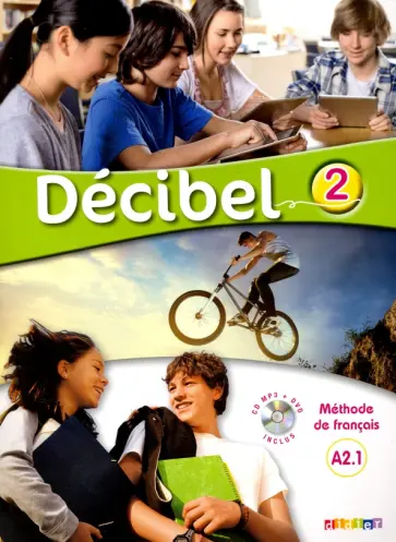 Butzbach, Pastor - Decibel 2. A2.1. Livre de l'eleve (+CDmp3, +DVD) Butzbach, Pastor - Decibel 2. A2.1. Livre de l'eleve (+CDmp3, +DVD) обложка книги
