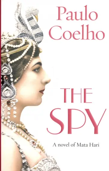 Paulo Coelho - The Spy обложка книги