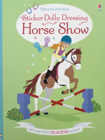 Lucy Bowman - Sticker Dolly Dressing. Horse Show обложка книги