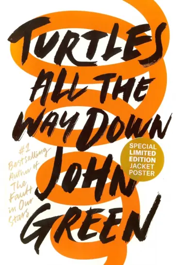 John Green - Turtles All the Way Down обложка книги