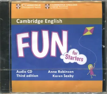 Robinson, Saxby - Fun for Starters. 3rd Edition (CD) Robinson, Saxby - Fun for Starters. 3rd Edition (CD) обложка книги
