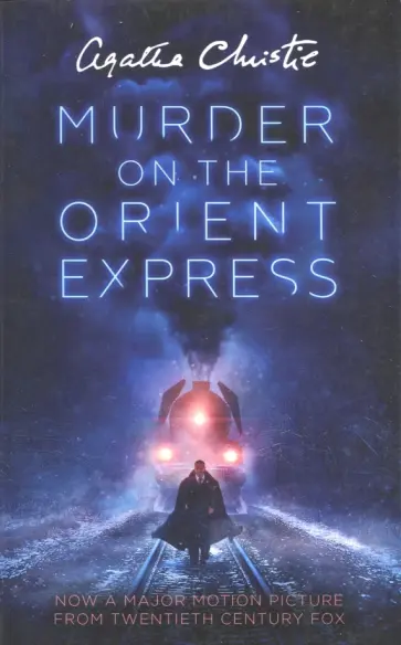 Agatha Christie - Murder on the Orient Express (film tie-in) обложка книги