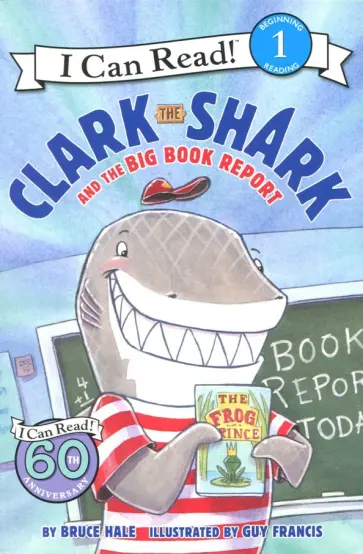 Bruce Hale - Clark the Shark and the Big Book Report (Level 1) обложка книги