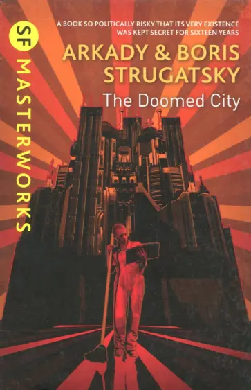 Strugatsky, Strygatsky - The Doomed City Strugatsky, Strygatsky - The Doomed City обложка книги