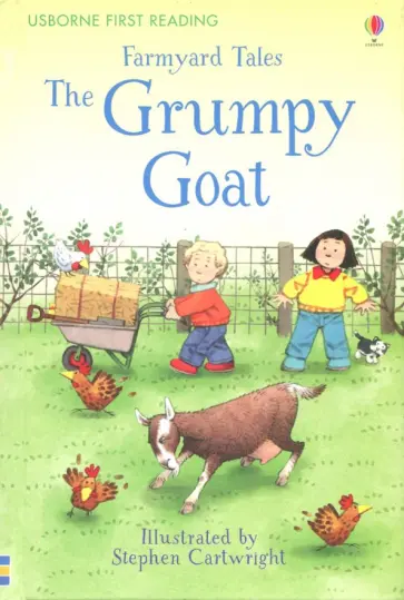 Heather Amery - Farmyard Tales. The Grumpy Goat Heather Amery - Farmyard Tales. The Grumpy Goat обложка книги