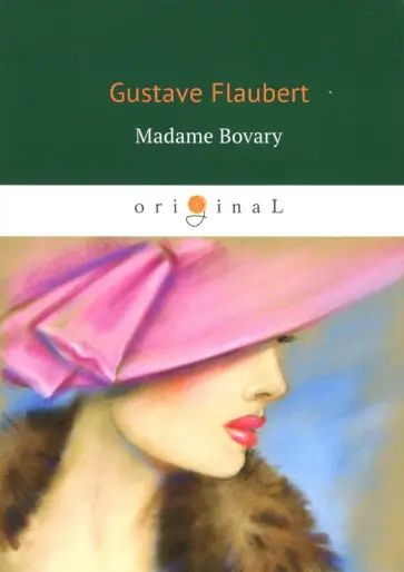 Gustave Flaubert - Madame Bovary обложка книги