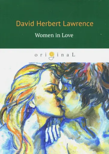 David Lawrence - Women in Love обложка книги