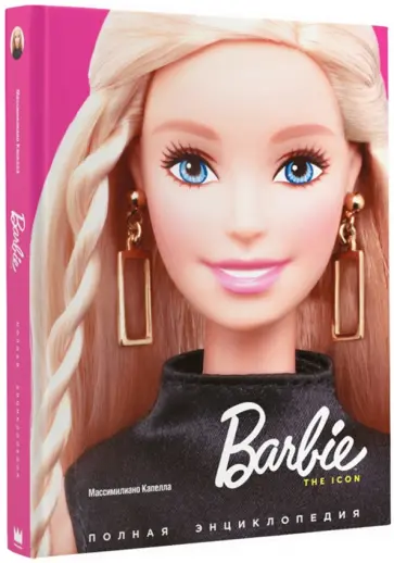 Массимилиано Капелла - Барби. The Icon. Полная энциклопедия обложка книги