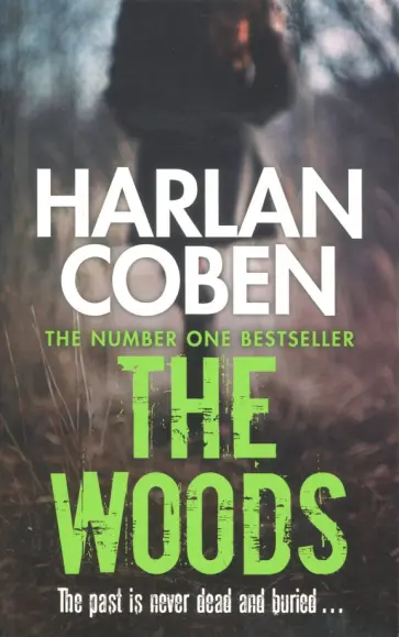 Harlan Coben - The Woods Harlan Coben - The Woods обложка книги