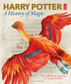 Harry Potter. A History of Magic. The Book of the Exhibition обложка книги