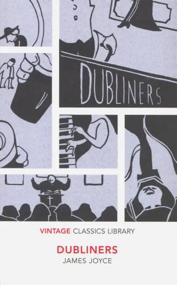 James Joyce - Dubliners James Joyce - Dubliners обложка книги