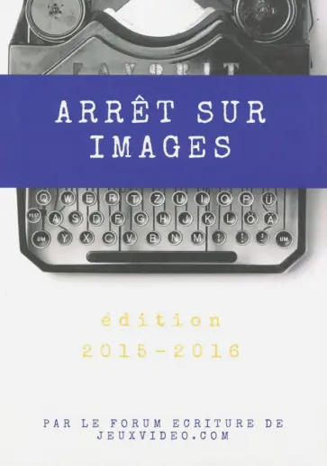 Arret Sur Images. Les participations au concours обложка книги