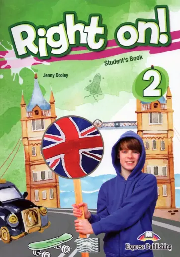 Jenny Dooley - Right on! 2. Student's book (international). Учебник обложка книги