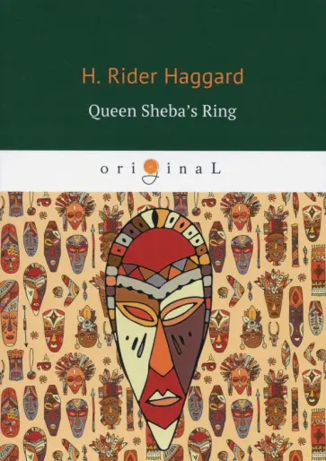 Henry Haggard - Queen Sheba's Ring обложка книги