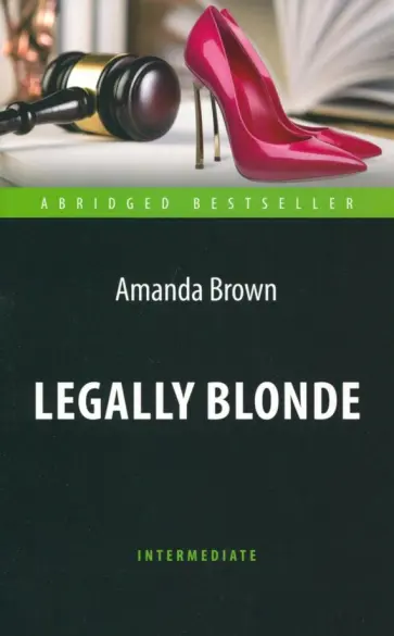Amanda Brown - Legally Blonde обложка книги