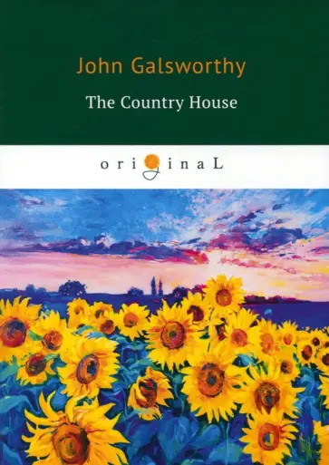 John Galsworthy - The Country House обложка книги