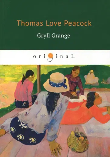 Thomas Peacock - Gryll Grange обложка книги